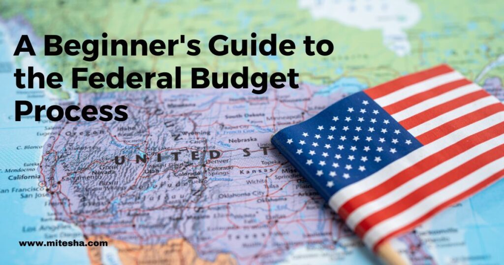A Beginner's Guide to the Federal Budget Process