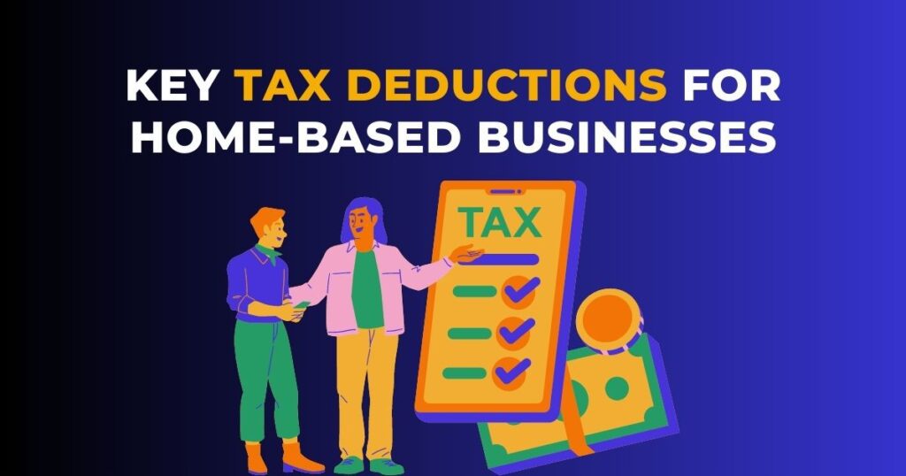 Smart Strategies: How to Leverage Tax Deductions for Your Home-Based Business