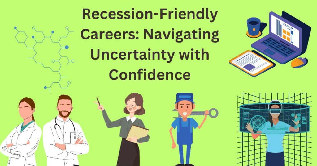 Job Security in a Downturn: Recession-Friendly Career Paths
