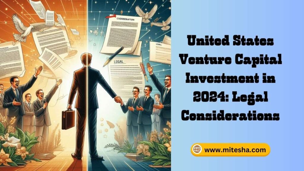 United States Venture Capital Investment in 2024: Legal Considerations